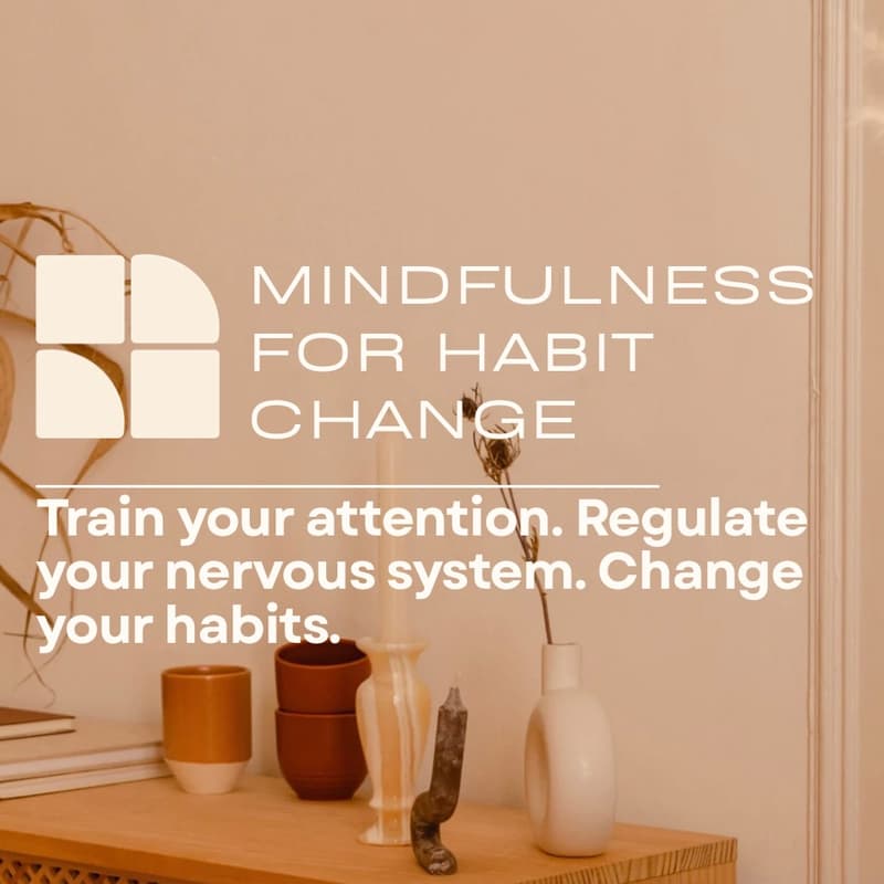 Cover Image for Mindfulness Meditation for Habit Change