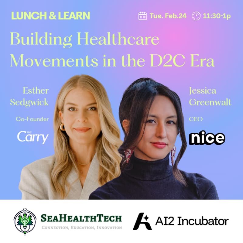 Cover Image for Lunch & Learn: Building Healthcare Movements in the D2C Era