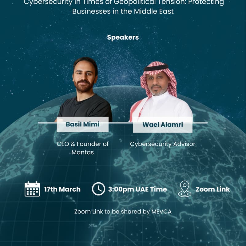 Cover Image for MEVCA FUTURE READINESS SERIES | Cybersecurity in Times of Geopolitical Tension: Protecting Businesses in the Middle East