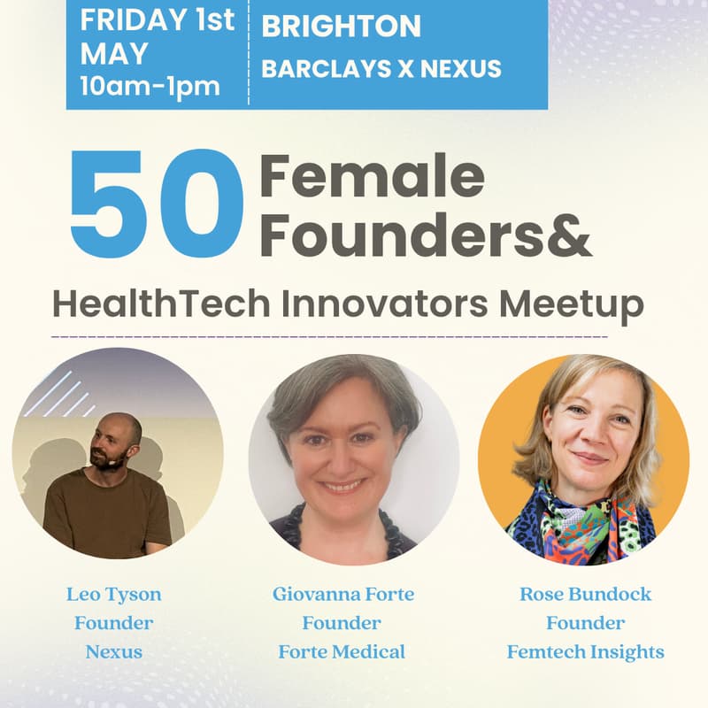 Cover Image for Brighton: Female Founder + Women's HealthTech Panel & Networking