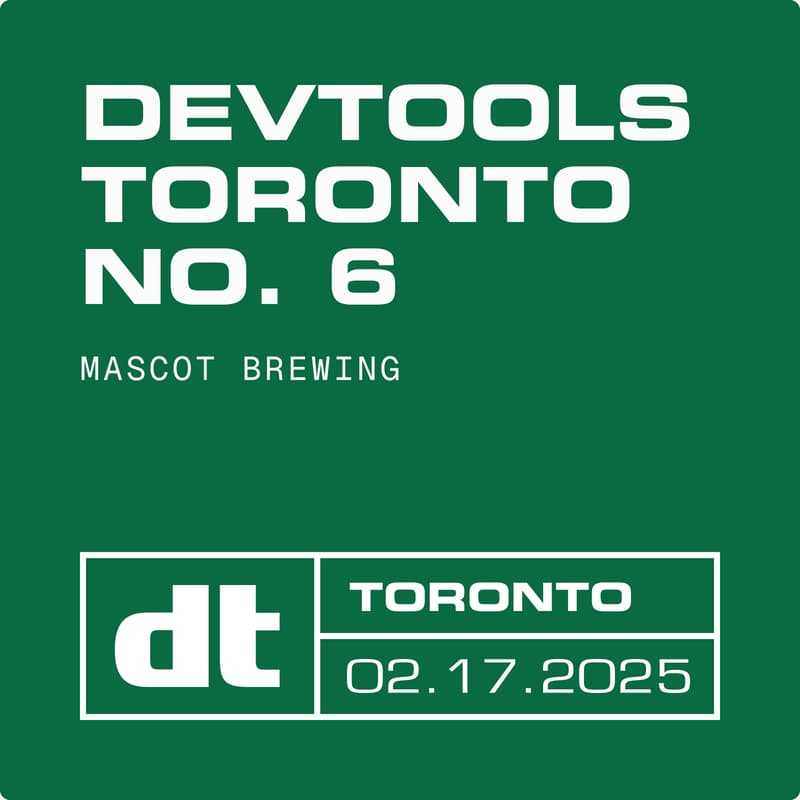 Cover Image for Devtools Toronto #6