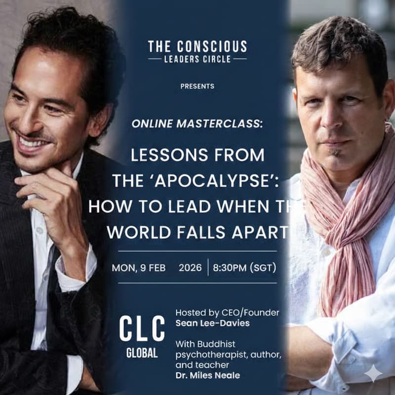 Cover Image for Online Masterclass: Lessons From the ‘Apocalypse’: How to Lead When the World Falls Apart with Dr. Miles Neale
