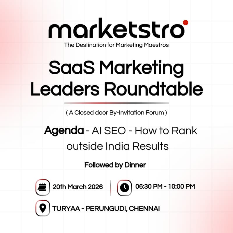 Cover Image for SaaS Marketing Leaders Roundtable | Chennai - Edition XIII