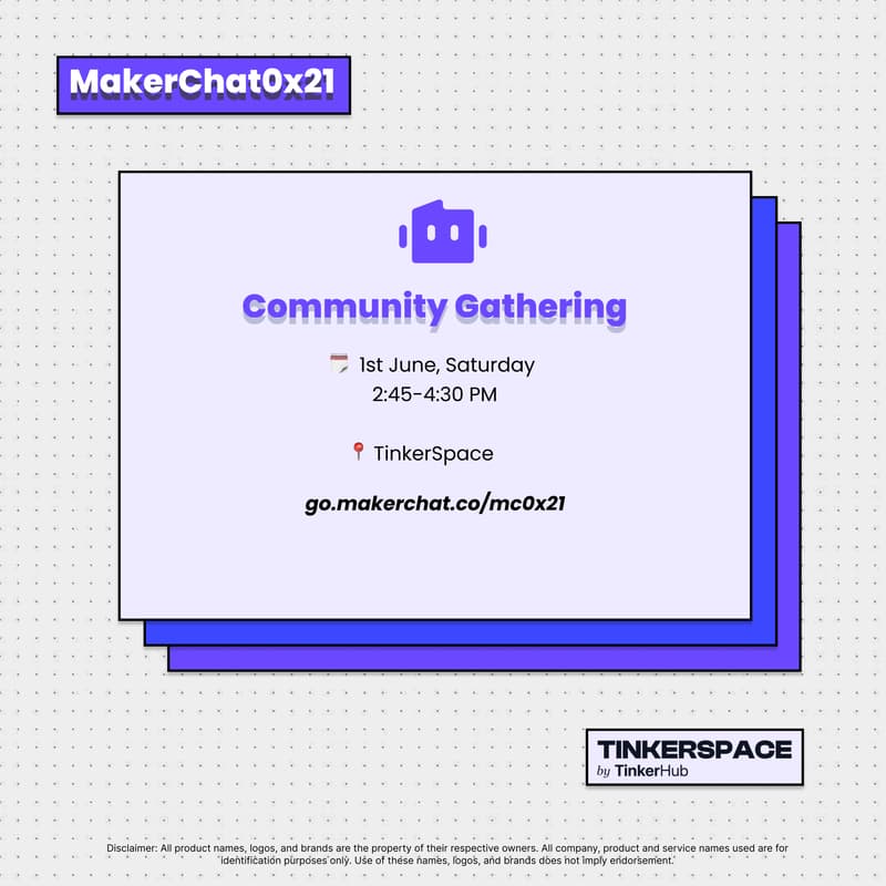 Cover Image for MakerChat0x21: Community Gathering