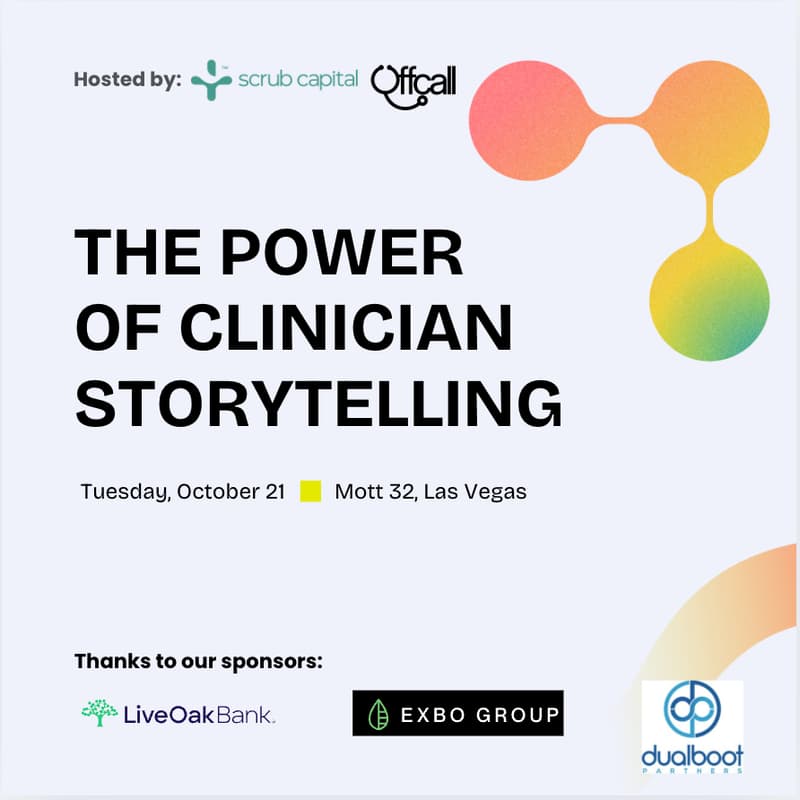 Cover Image for The Power of Clinician Storytelling @ HLTH w/ Scrub Capital & Offcall