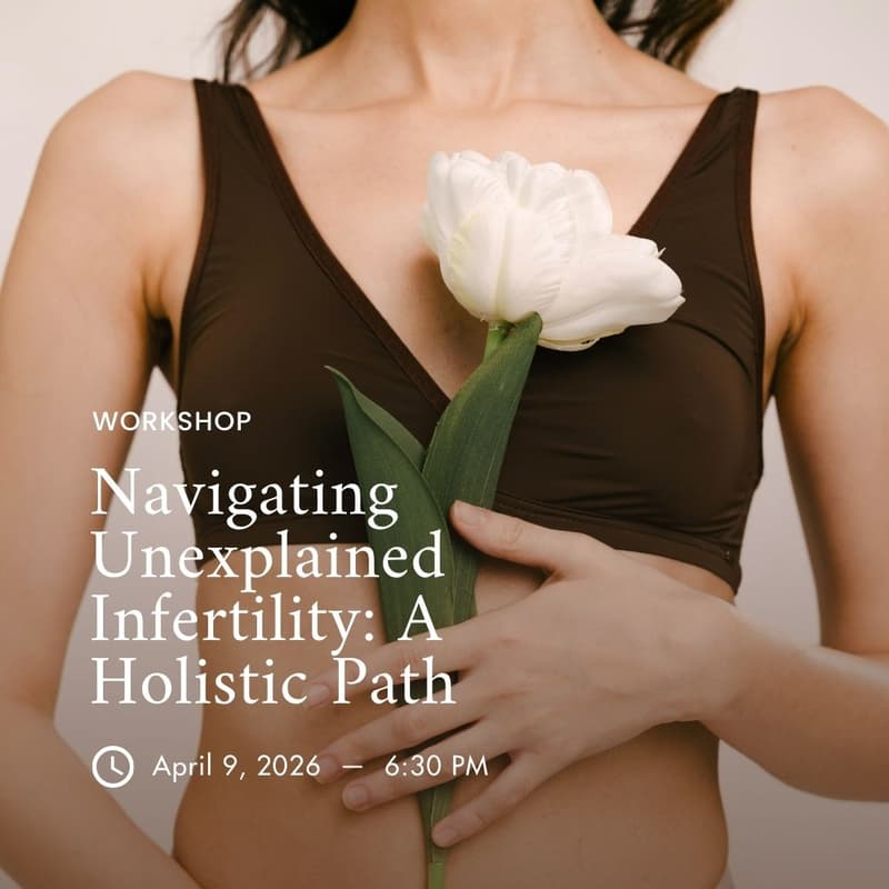 Cover Image for Navigating Unexplained Infertility: A Holistic Path