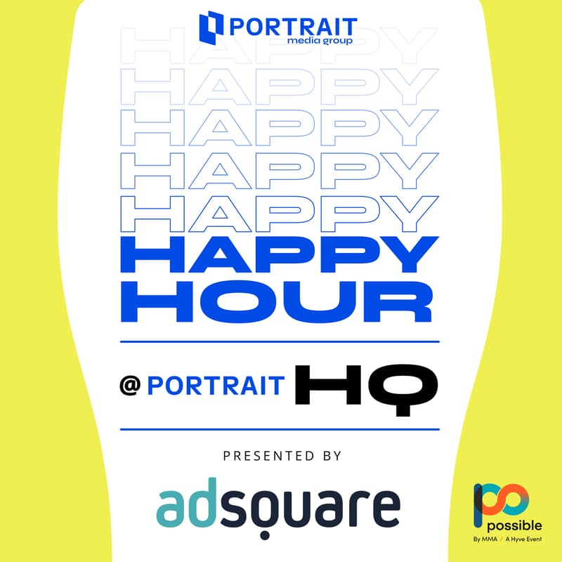 Cover Image for POSSIBLE Adsquare x Portrait Happy Hour