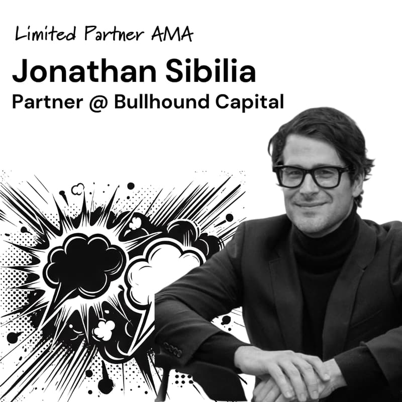 Cover Image for LP AMA with Bullhound Capital's Jonathan Sibilia