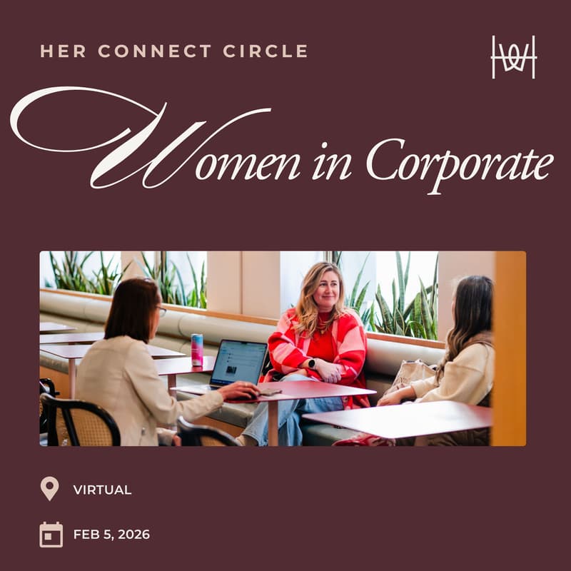 Cover Image for Virtual Session for Women in Corporate Circle *members only