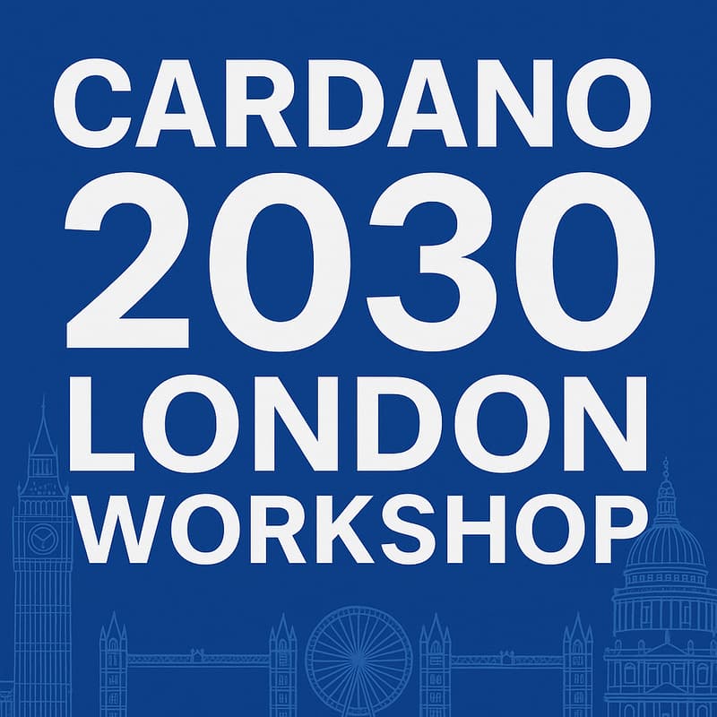 Cover Image for Cardano 2030 Workshop - London