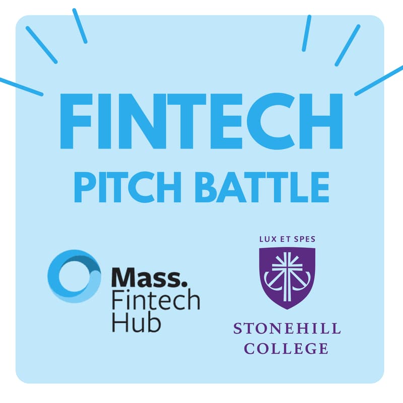 Cover Image for Mass Fintech Hub FINTECH PITCH BATTLE @ Stonehill College