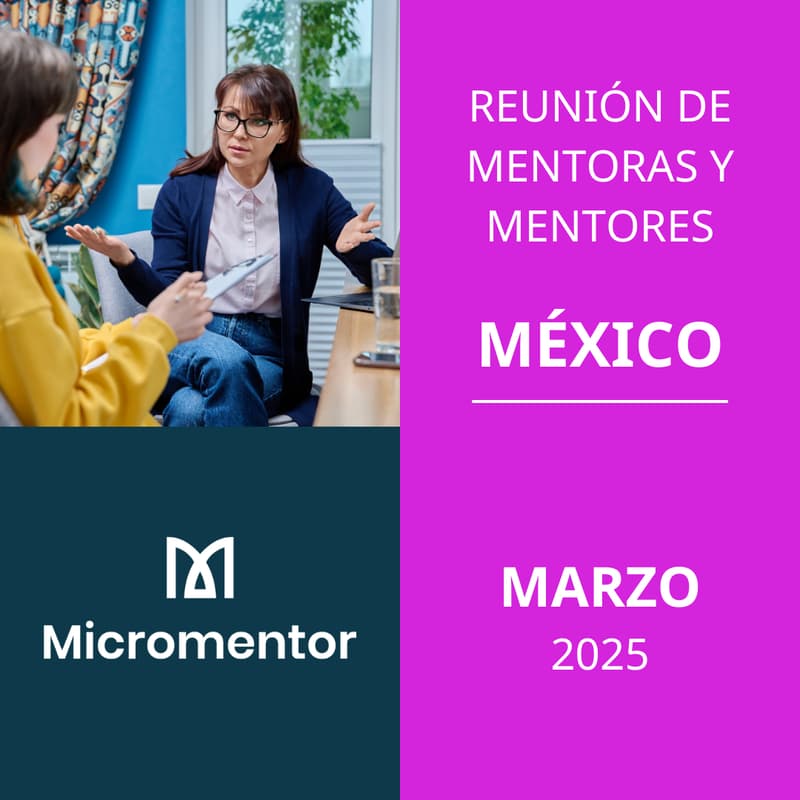 Cover Image for Reunión de Mentoras y Mentores de México - Marzo 2025