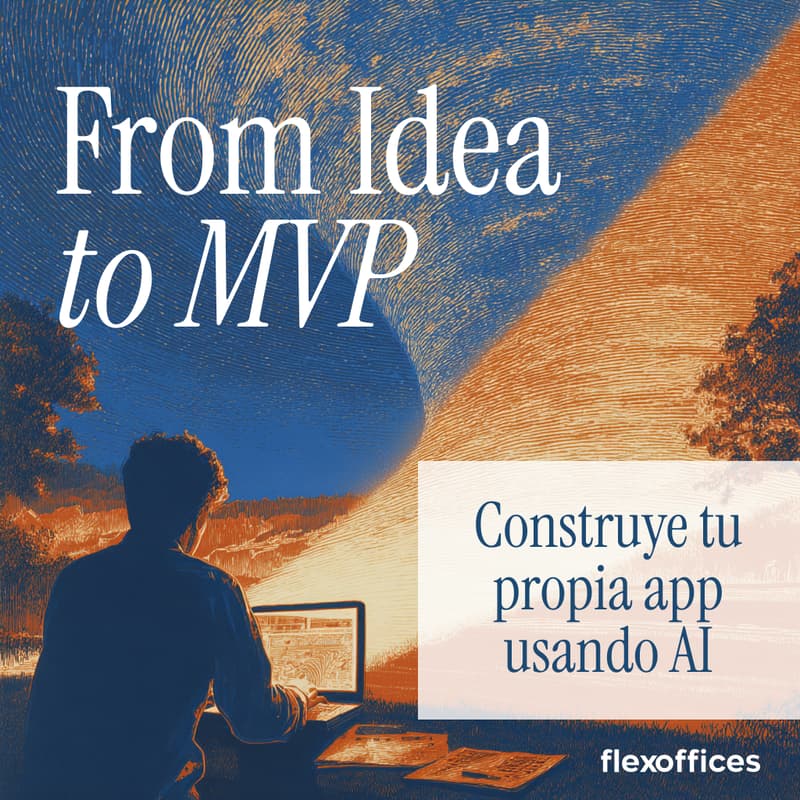 Cover Image for From Idea to MVP: Construye tu propia app usando AI