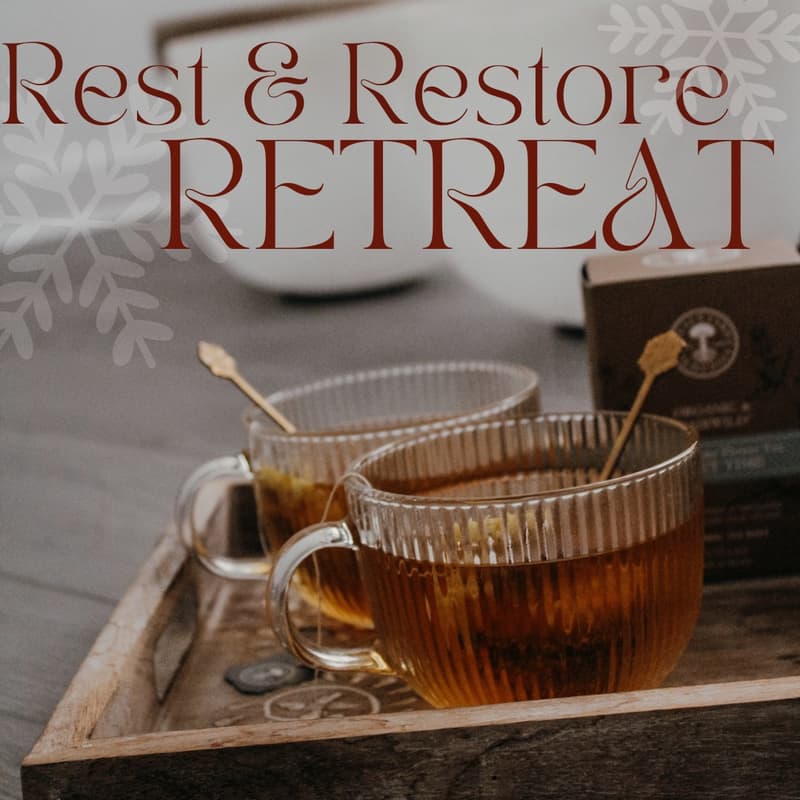 Cover Image for Winter Rest & Restore Retreat ❄️🔔🧘♀️