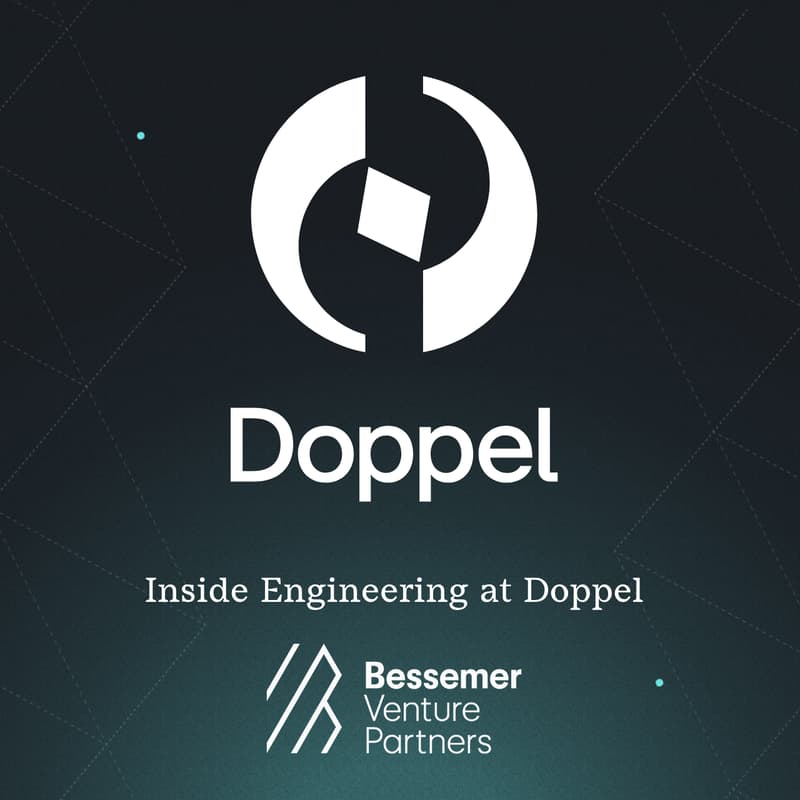 Cover Image for Bessemer x Doppel: Inside Engineering at Doppel