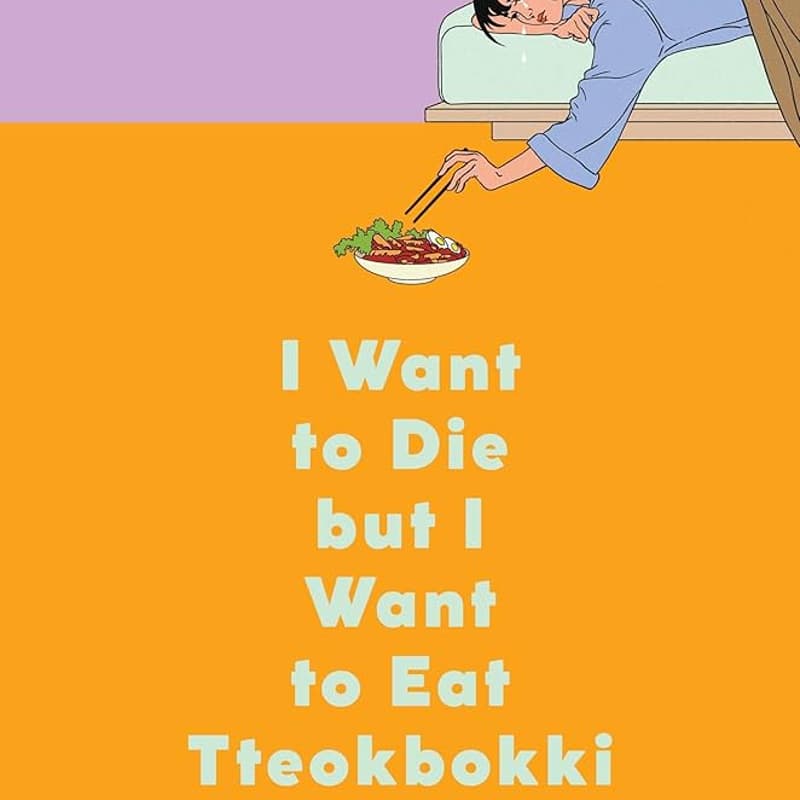 Cover Image for Asian Thought Club: I Want to Die but I Want to Eat Tteokbokki
