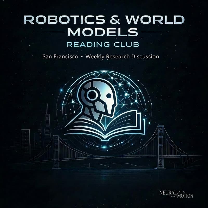 Cover Image for Saturday Robotics & World Models Reading Club 04: Abstractions of the Physical World for Decision-Making — San Francisco