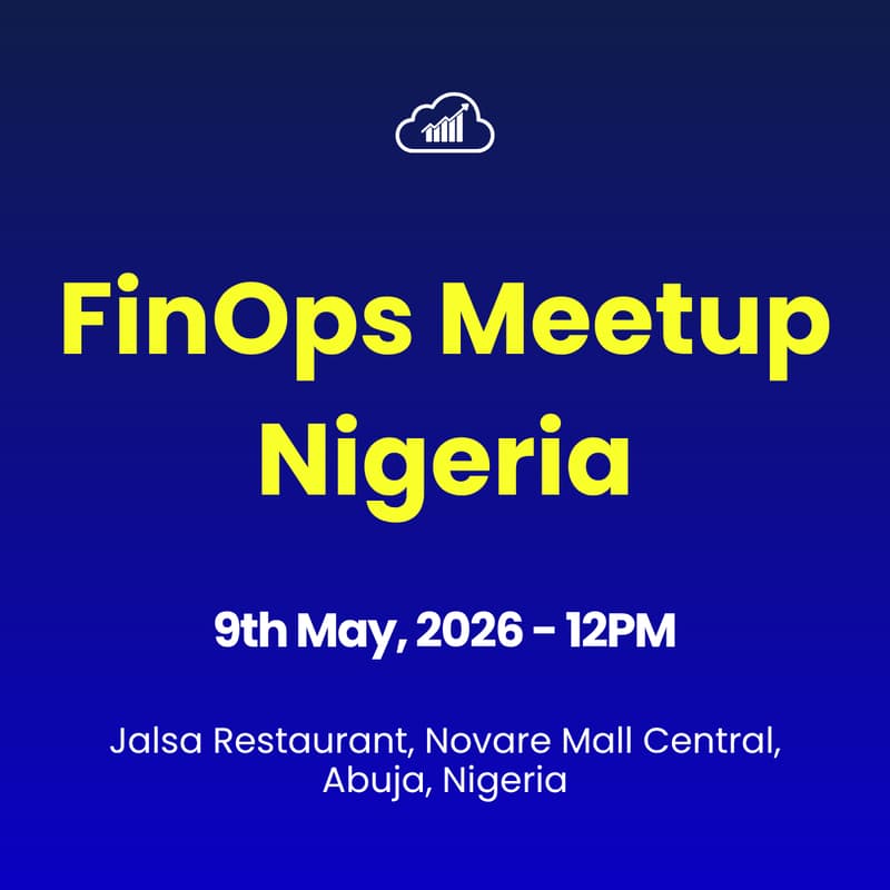 Cover Image for FinOps Weekly Abuja Meetup