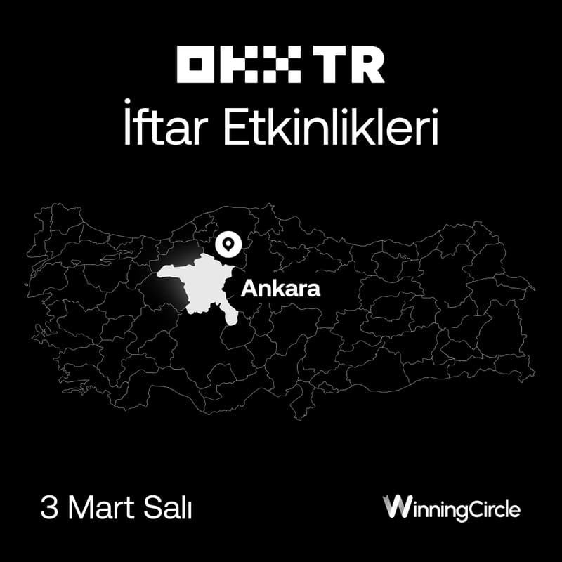 Cover Image for OKX TR & Winning Circle Ankara İftarı