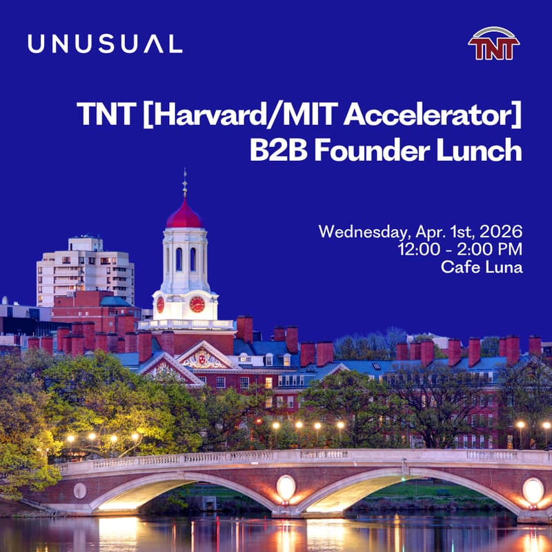 Cover Image for TNT & Unusual Ventures | B2B Founder Lunch