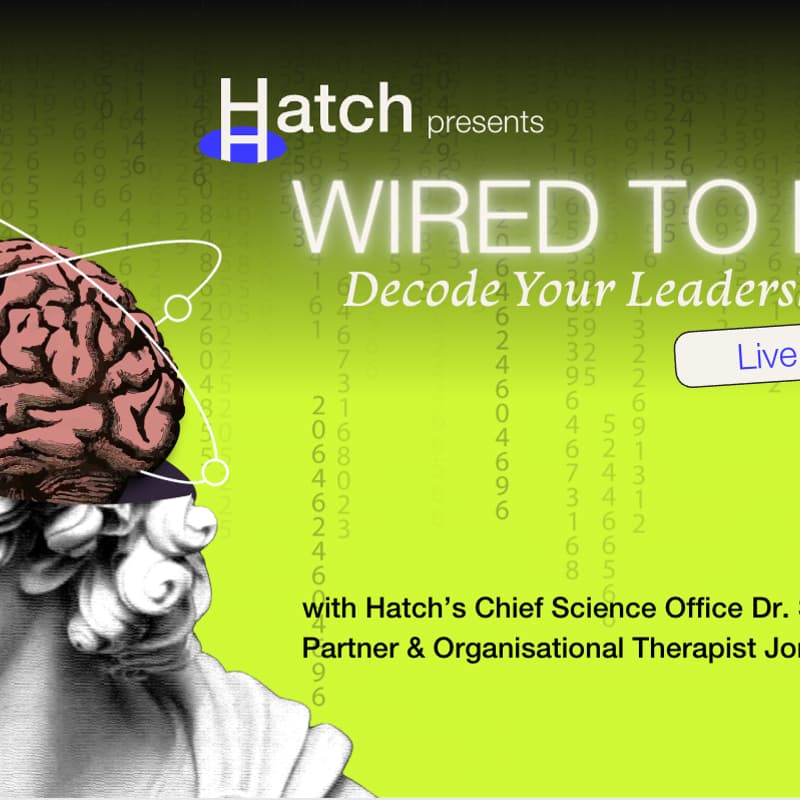 Cover Image for WIRED TO LEAD: Decode your Leadership DNA: The neuroscience behind your behaviour