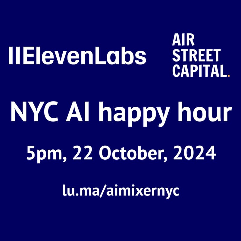 Cover Image for Air Street x ElevenLabs NYC AI happy hour