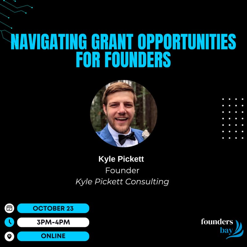 Cover Image for Founders Bay Virtual Workshop: Navigating Grant Opportunities for Founders