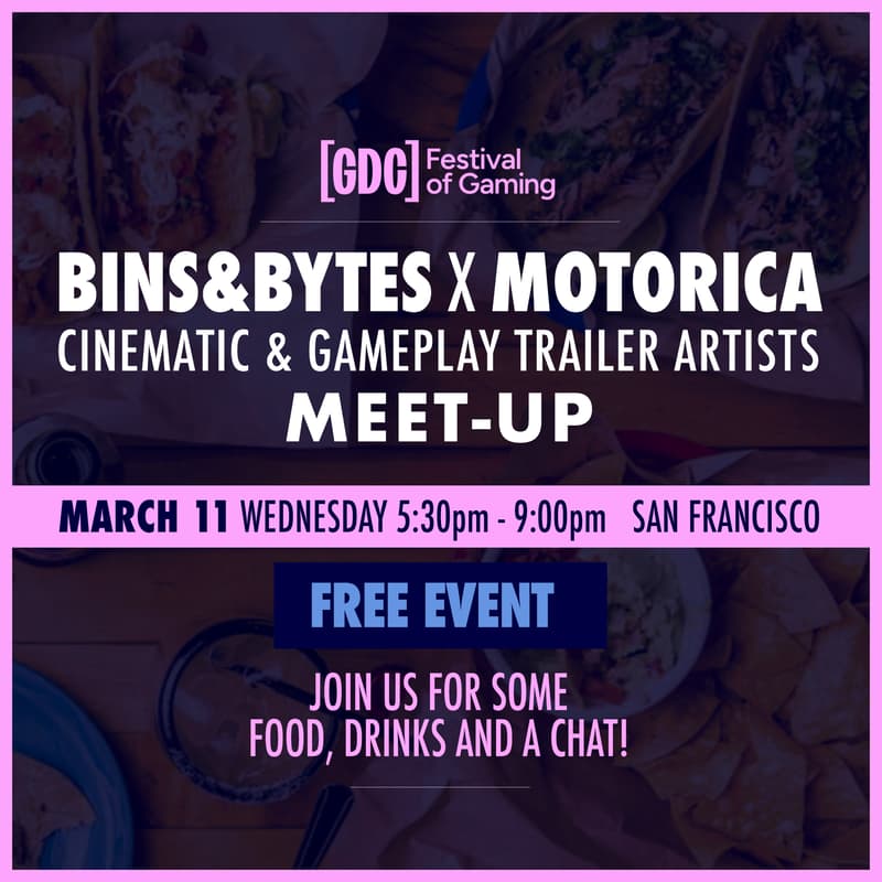 Cover Image for Bins&Bytes x Motorica Cinematic & Gameplay Trailer Artist Meet-Up @ GDC
