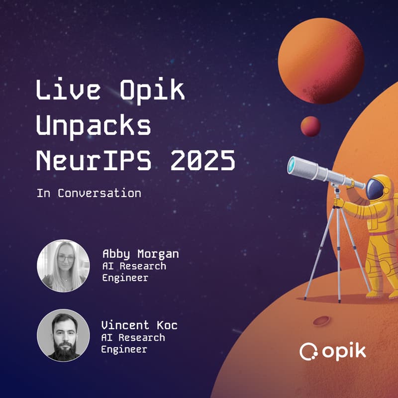 Cover Image for Opik LIVE! at NeurIPS 2025