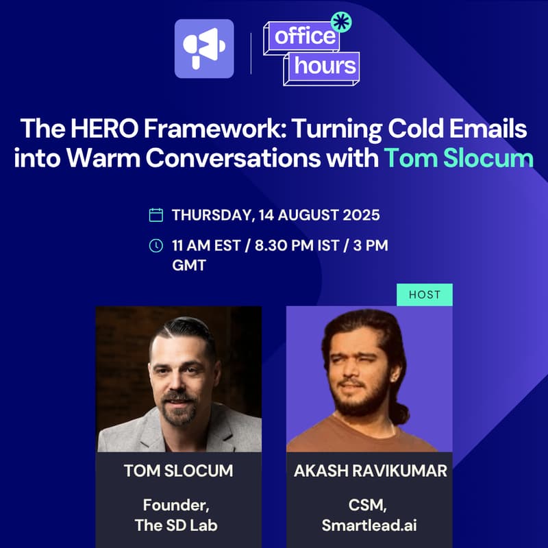 Cover Image for The HERO Framework: Turning Cold Emails into Warm Conversations with Tom Slocum