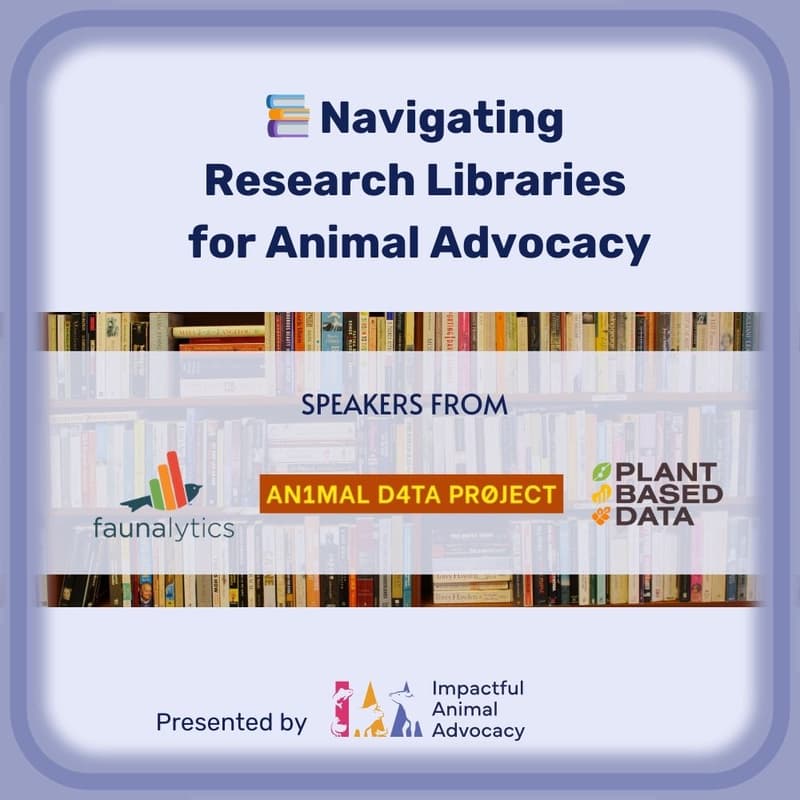 Cover Image for 📚Navigating Research Libraries for Animal Advocacy