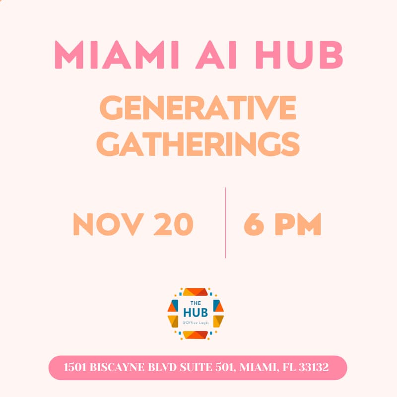 Cover Image for Miami AI Hub - Generative Gatherings