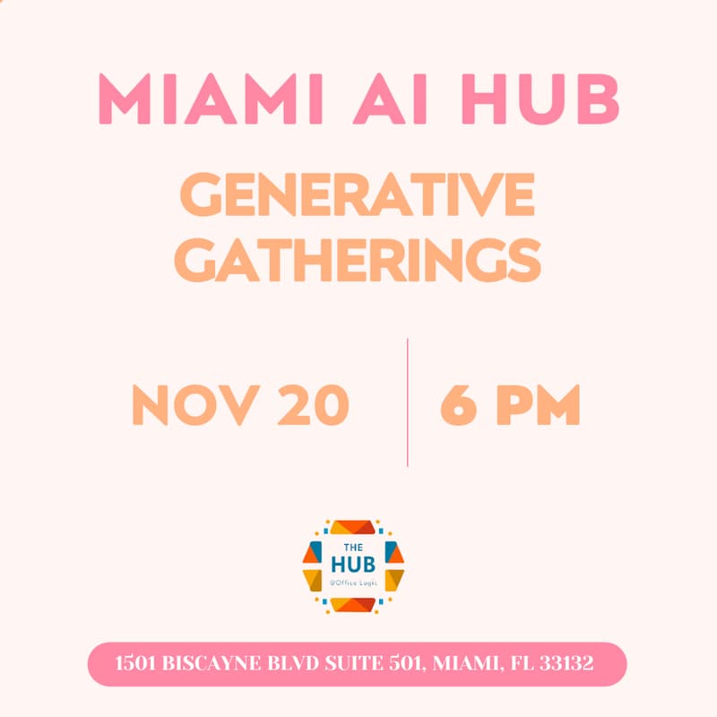 Cover Image for Miami AI Hub - Generative Gatherings