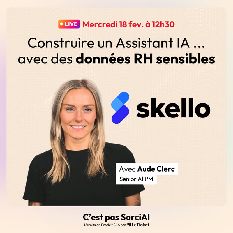 Cover Image for 🎟️ Construire un Assistant IA ... avec des données RH sensibles. Le défi de Skello