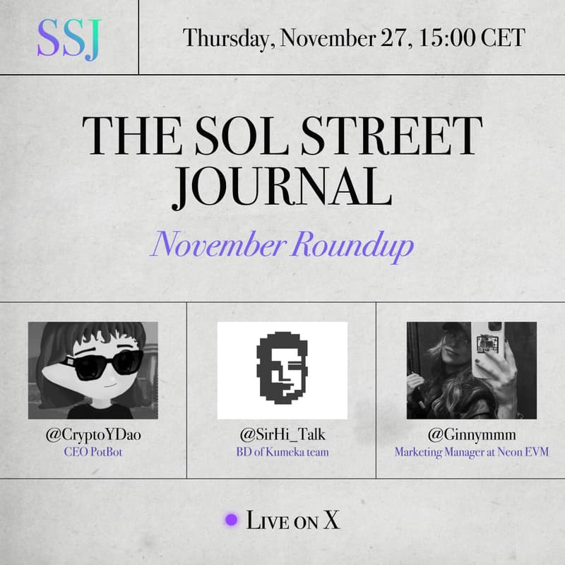 Cover Image for The Sol Street Journal - November Roundup. Live on X @Neon_EVM