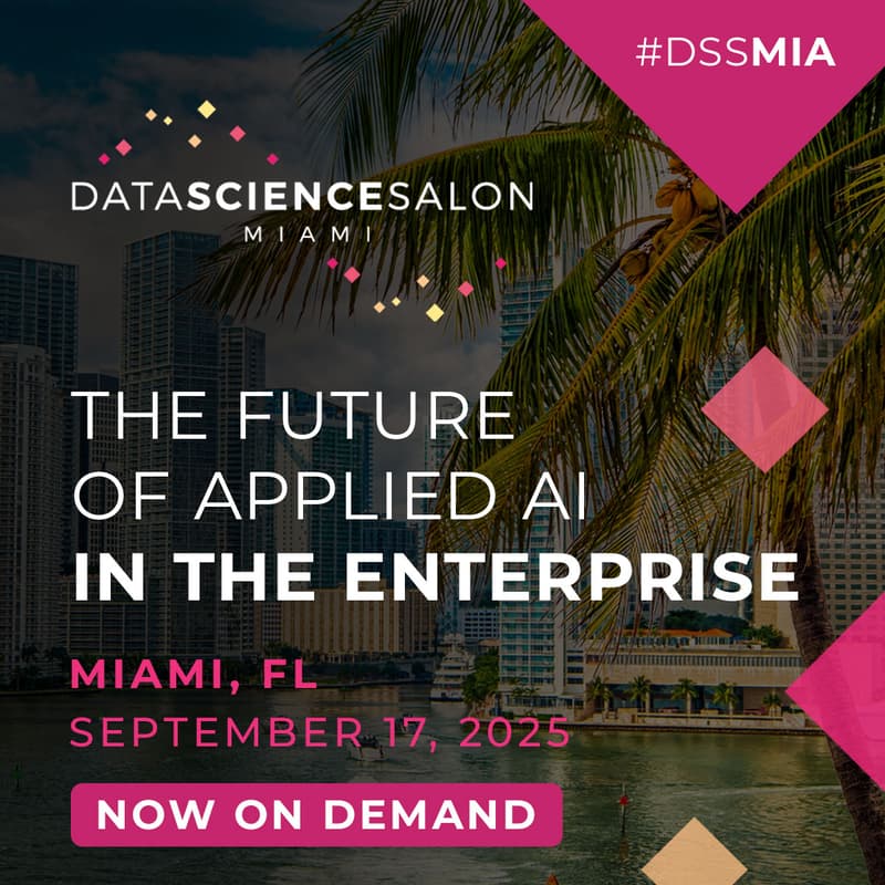 Cover Image for [Now On Demand] DSS 🦩 MIA | THE FUTURE OF APPLIED AI IN THE ENTERPRISE