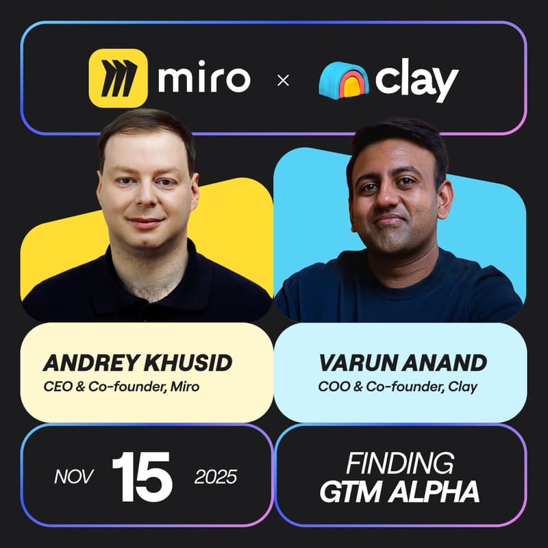 Cover Image for Miro x Clay Meetup: Finding GTM Alpha