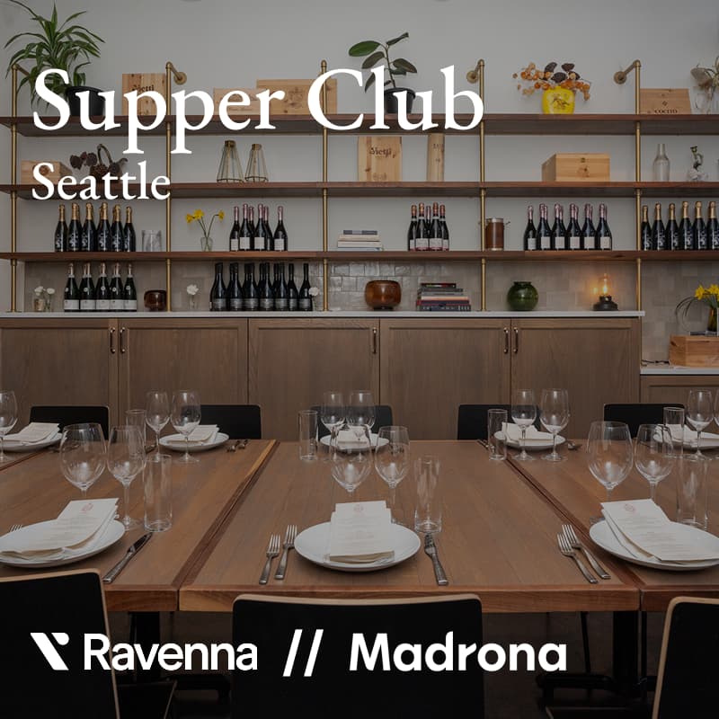 Cover Image for Ravenna & Madrona // Supper Club // Seattle