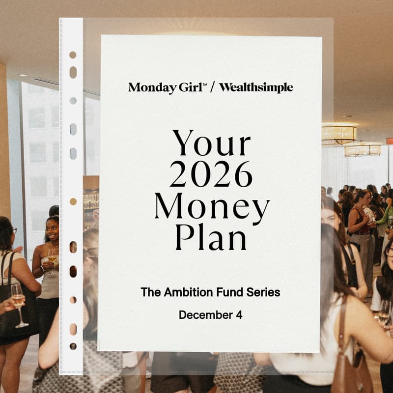 Cover Image for Monday Girl x Wealthsimple Series: Your 2026 Money Plan