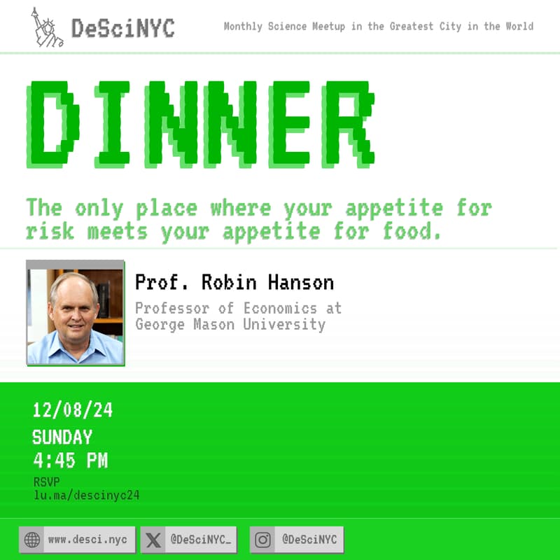 Cover Image for DeSciNYC: Dinner with Prof. Robin Hanson