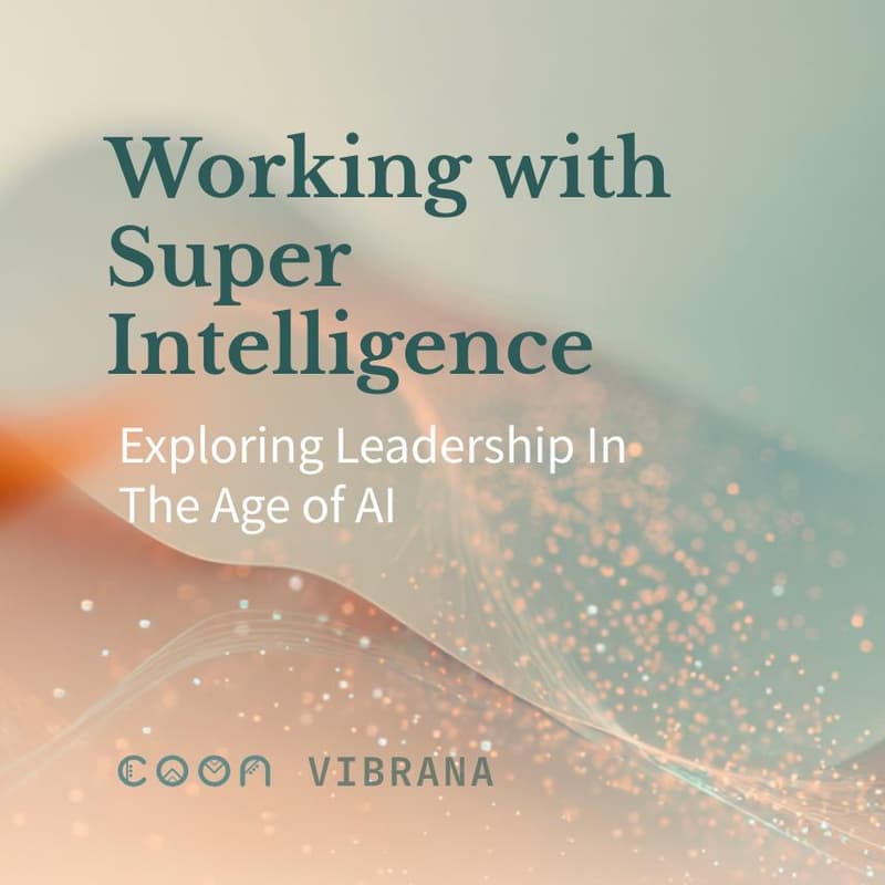 Cover Image for Working with Superintelligence: Exploring Leadership In The Age of AI