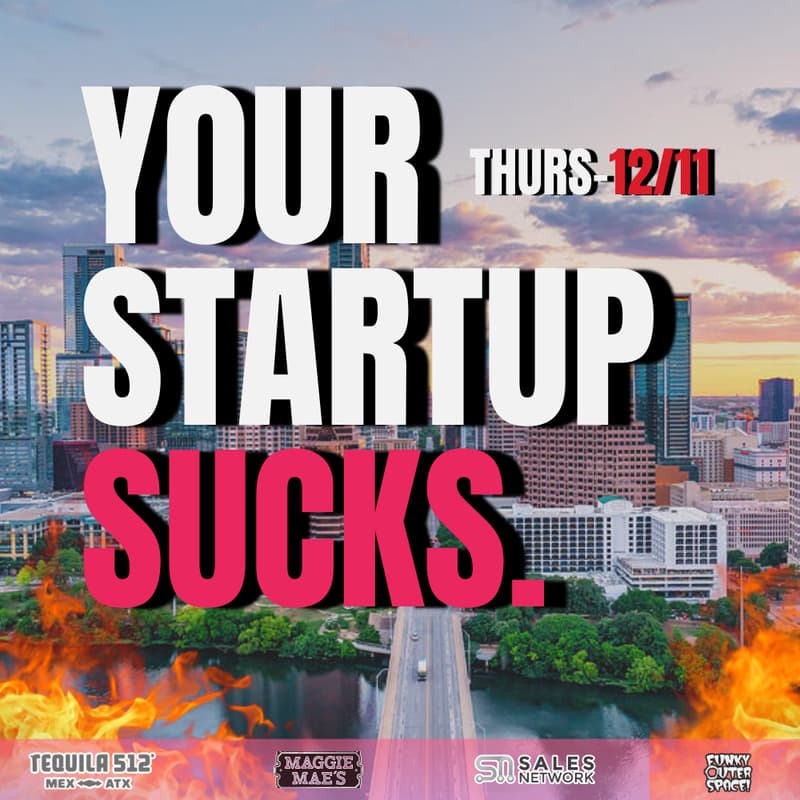 Cover Image for Your Startup Sucks | Live Pitch Comedy Show