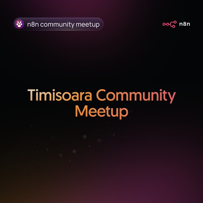 Cover Image for n8n Timisoara Community Meetup