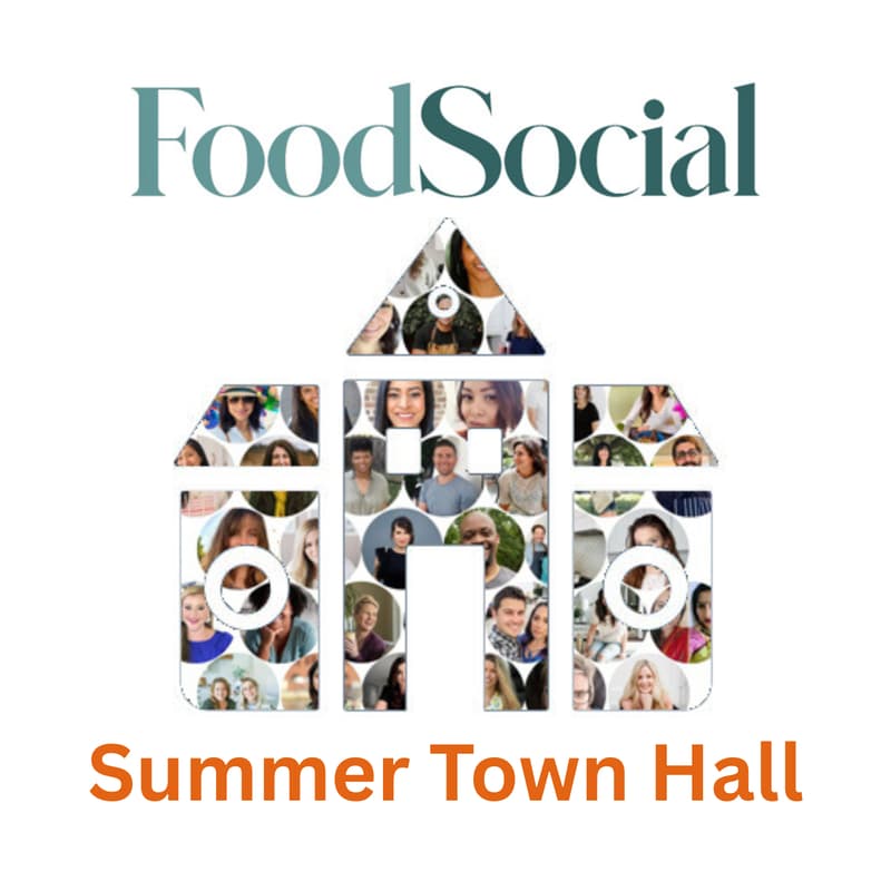 Cover Image for FoodSocial Summer Town Hall