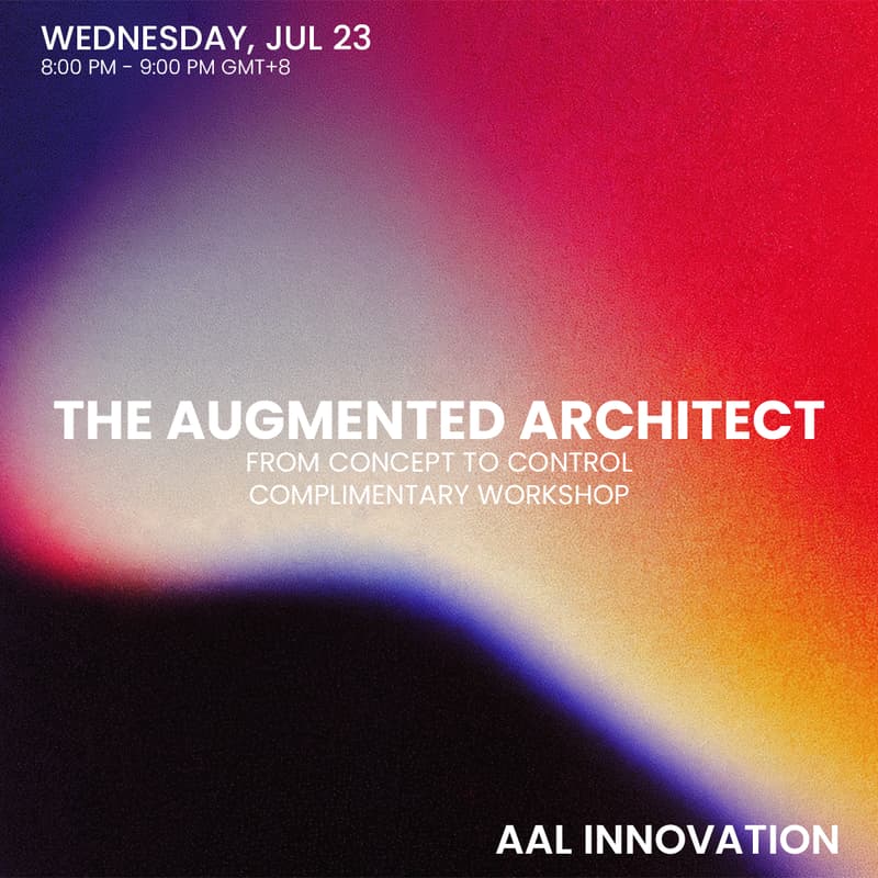 Cover Image for The Augmented Architect: From Concept to Control | Complimentary Workshop by AAL INNOVATION |