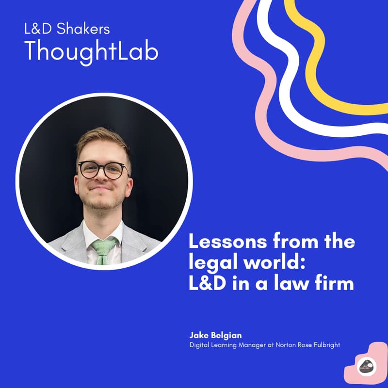 Cover Image for Thought Lab: Lessons from the legal world: L&D in a law firm