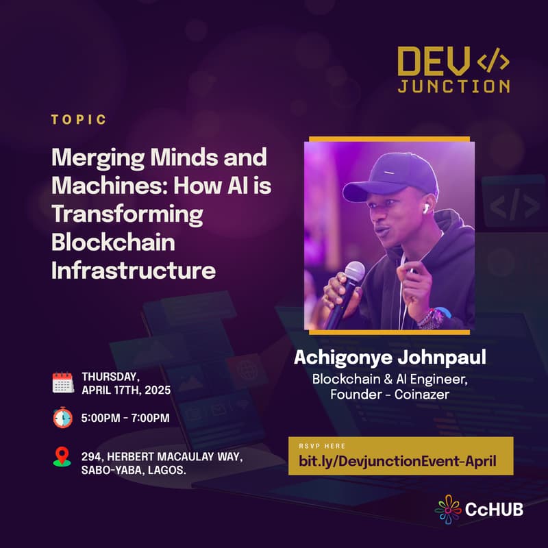 Cover Image for Dev Junction Event - Merging Minds and Machines: How AI is Transforming Blockchain Infrastructure