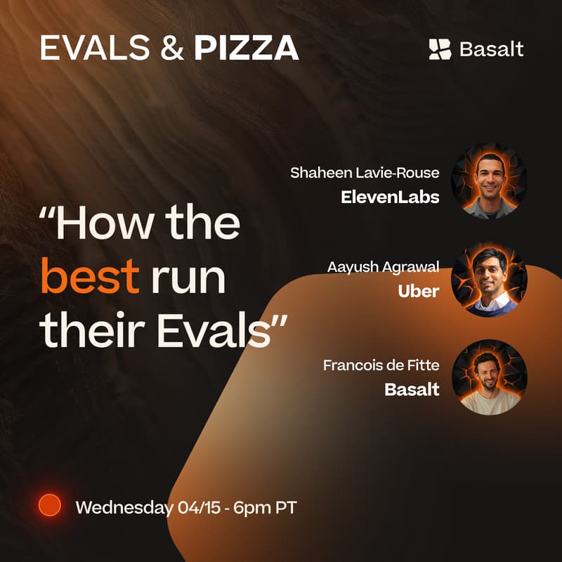 Cover Image for Evals & Pizza w/ Elevenlabs, Uber, Basalt