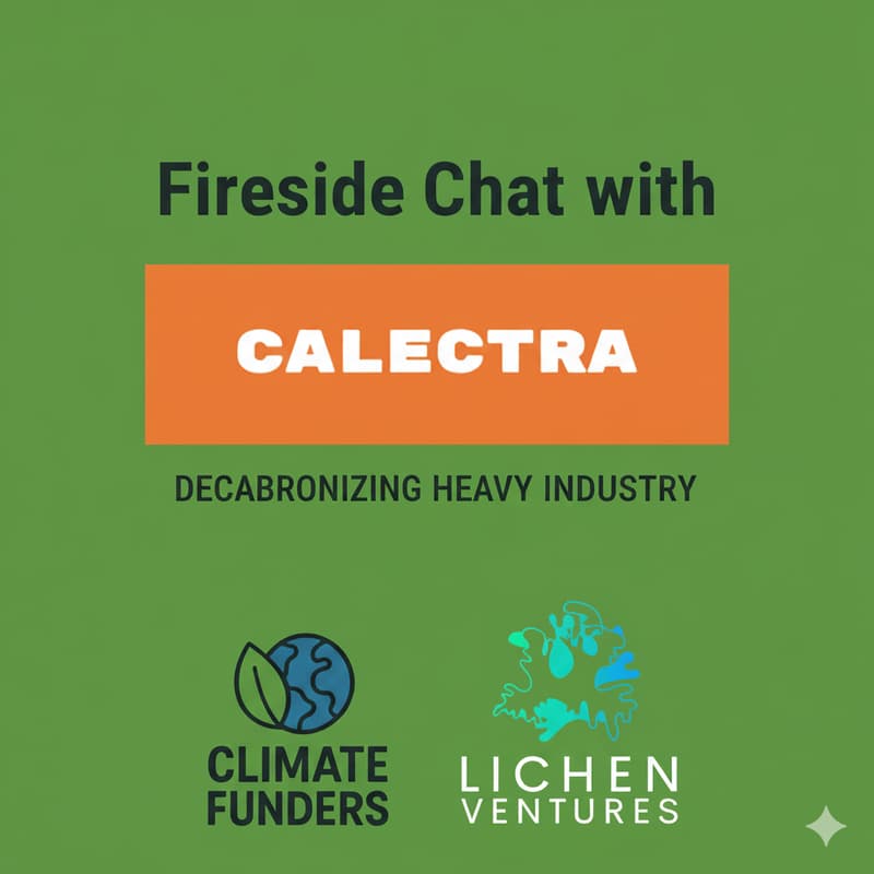 Cover Image for Climate Funders Fireside Chat with Calectra - Decarbonizing Heavy Industry