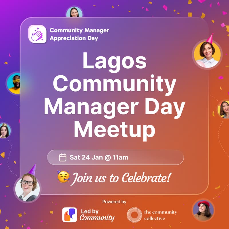 Cover Image for 🏵 Lagos: Community Manager Day Meetup